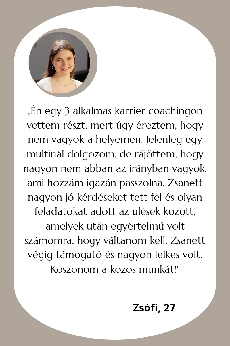 „Zsanett pontosan tudta, mire van szükségem. Rávilágított az erősségeimre, _20250928_122015_0000