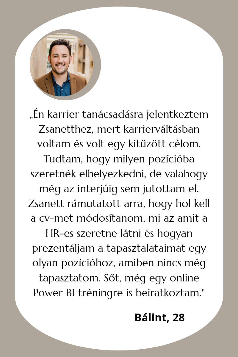 „Zsanett pontosan tudta, mire van szükségem. Rávilágított az erősségeimre, _20250929_120530_0000